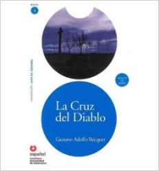 BECQUER Gustavo Adolfo,  LA CRUZ DEL DIABLO+CD  (poziom 3)
