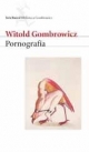 GOMBROWICZ Witold,  PORNOGRAFIA