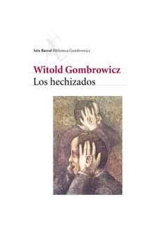 gombrowicz-witold-los-hechizados